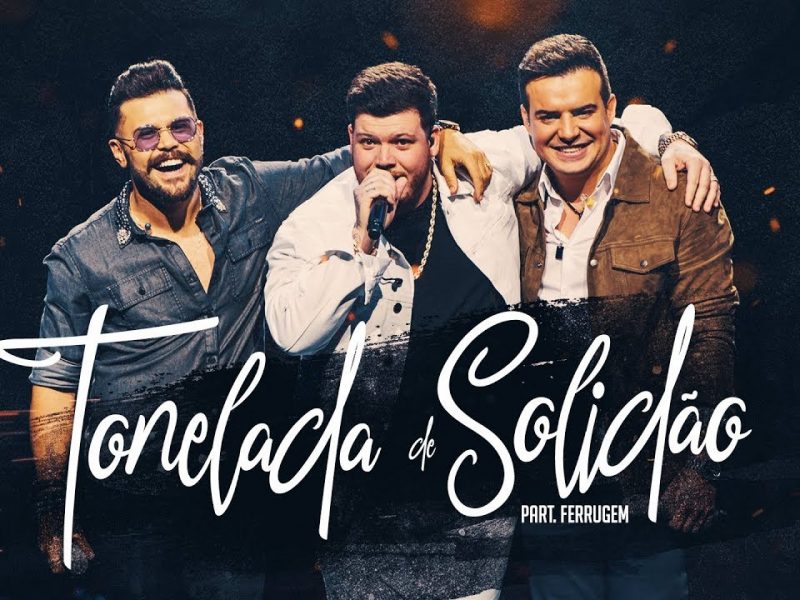 Marcos e Belutti – Tonelada de Solidão – Part. Ferrugem