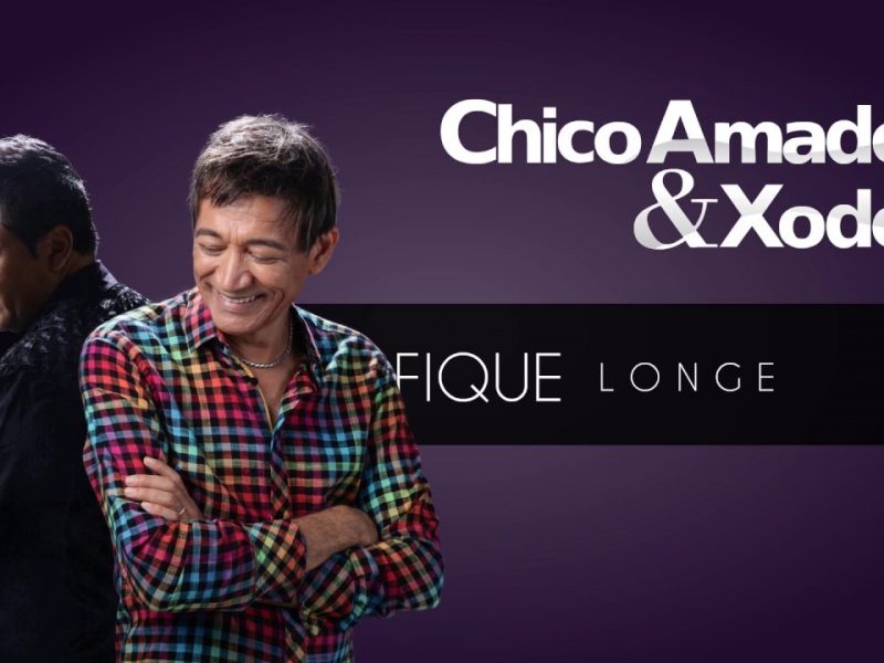 Chico Amado & Xodó _ Fique longe dela