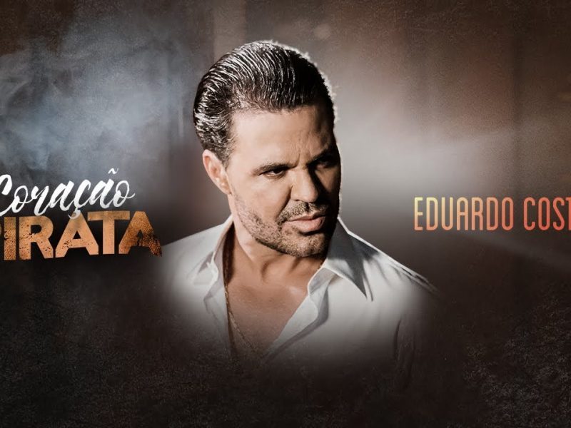 Eduardo Costa | Coração Pirata