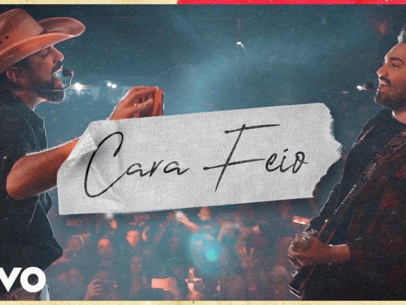 Fernando & Sorocaba – Cara Feio (Ao Vivo)