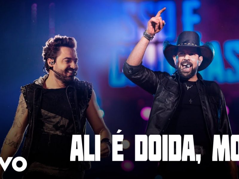 Fernando & Sorocaba – Ali é Doida Moço