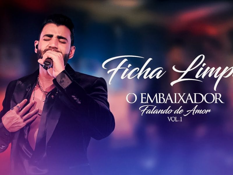 Gusttavo Lima – Ficha Limpa