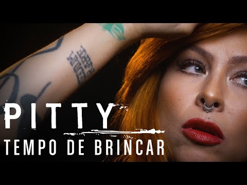 Pitty – Tempo de Brincar